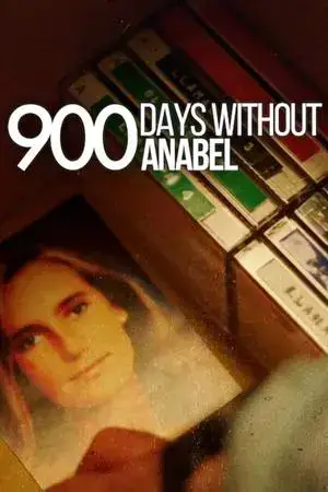 900 Days Without Anabel مترجم