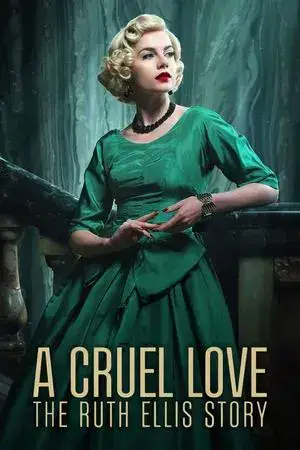 A Cruel Love: The Ruth Ellis Story مترجم