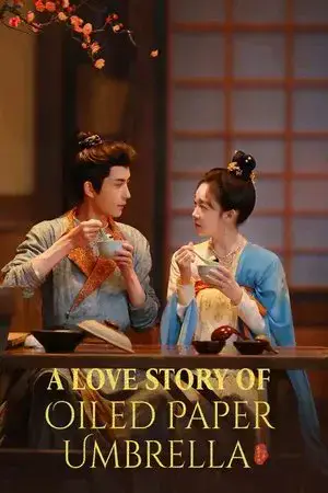 A Love Story of Oiled Paper Umbrella مترجم