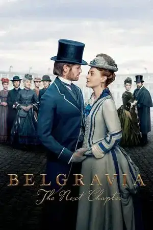 Belgravia: The Next Chapter الموسم 1 اون لاين