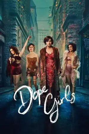 Dope Girls الموسم 1 اون لاين