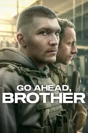 Go Ahead, Brother مترجم