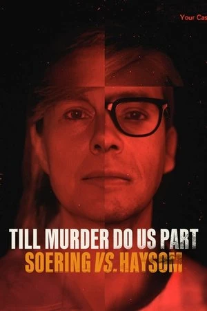 Till Murder Do Us Part: Soering vs. Haysom مترجم