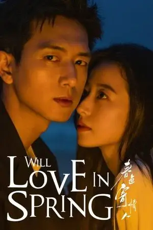 Will Love In Spring مترجم